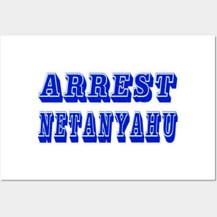 Arrest Netanyahu - Front Posters and Art